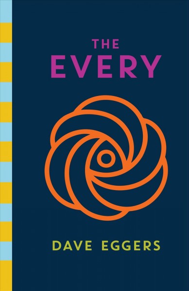 The every : a novel / Dave Eggers.