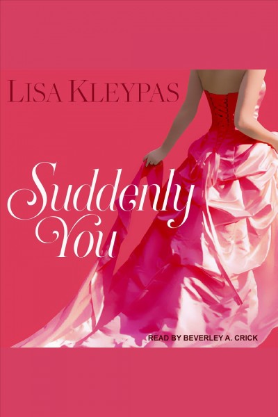 Suddenly you [electronic resource] / Lisa Kleypas.