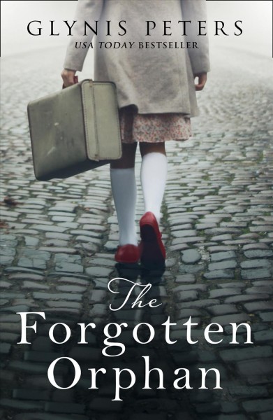 The forgotten orphan / Glynis Peters.