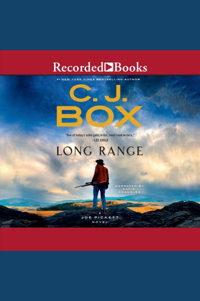 Long range : a Joe Pickett novel / C.J. Box.