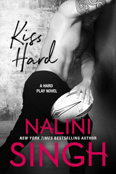 Kiss Hard [electronic resource] / Nalini Singh.