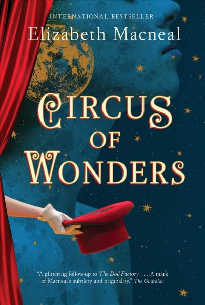 Circus of Wonders [electronic resource] : A Novel.