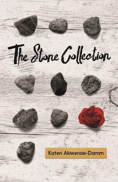 The stone collection / Kateri Akiwenzie-Damm.
