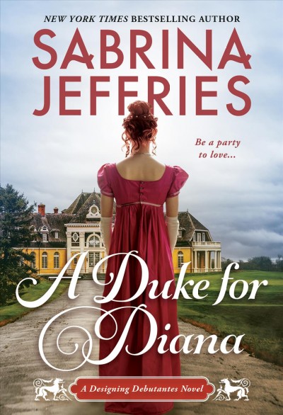A Duke for Diana [electronic resource] : A Witty and Entertaining Historical Regency Romance.