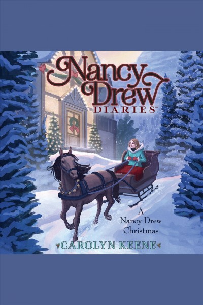 A Nancy Drew Christmas / Carolyn Keene.