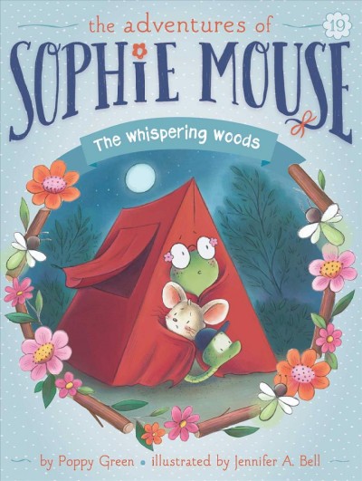 The whispering woods / by Poppy Green ; illustrated by Jennifer A. Bell.