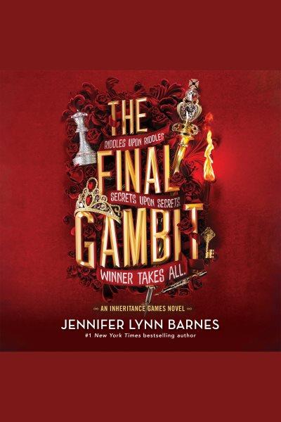The final gambit / Jennifer Lynn Barnes.
