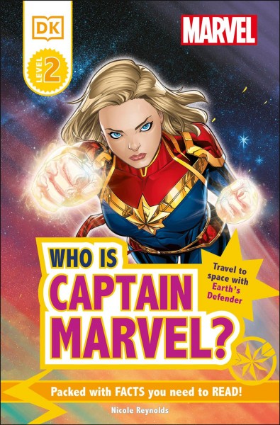 Who is Captain Marvel? / written by Nicole Reynolds.