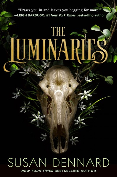 The luminaries / Susan Dennard.