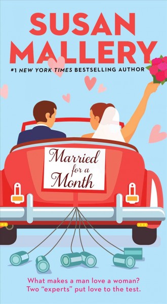 Married for a month / Susan Mallery.