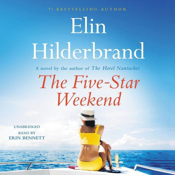 The five-star weekend / Elin Hilderbrand.