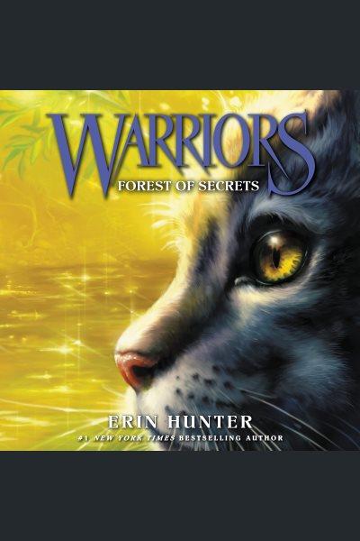 Forest of secrets / Erin Hunter.