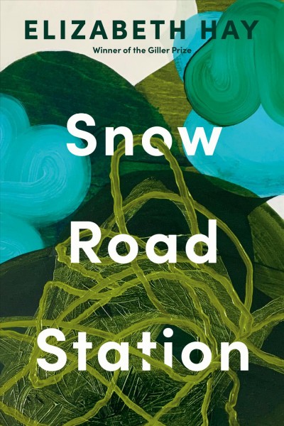 Snow Road Station : A Novel.