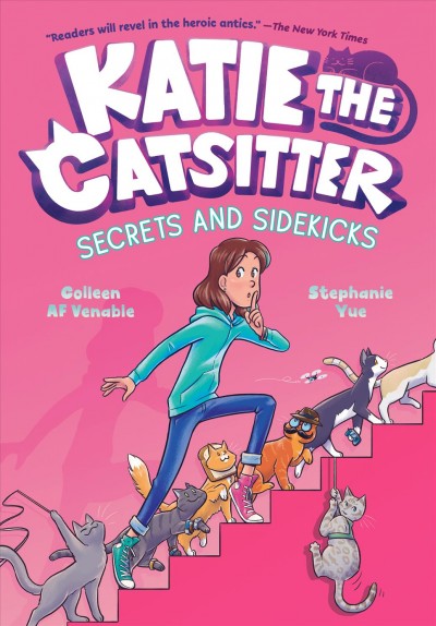Secrets and sidekicks / Colleen AF Venable ; illustrated by Stephanie Yue ; with colors by Braden Lamb.