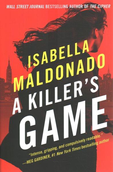 A killer's game / Isabella Maldonado.