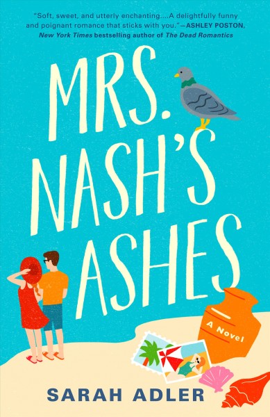 Mrs. Nash's ashes / Sarah Adler.