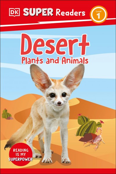 Desert plants and animals / Libby Romero.