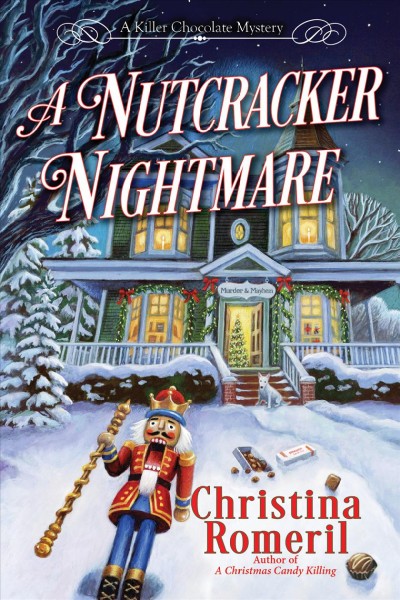 A Nutcracker Nightmare [electronic resource].