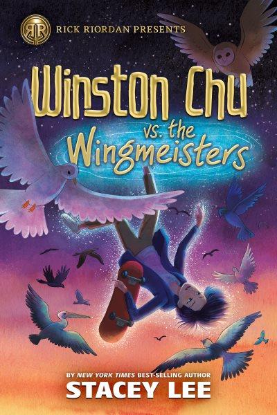 Winston Chu vs. the wingmeisters / by Stacey Lee.