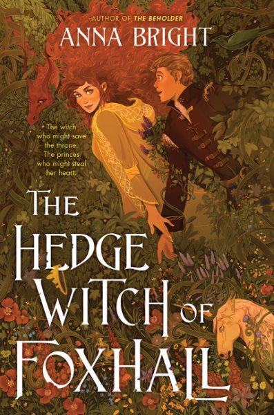 The hedge witch of Foxhall / Anna Bright.