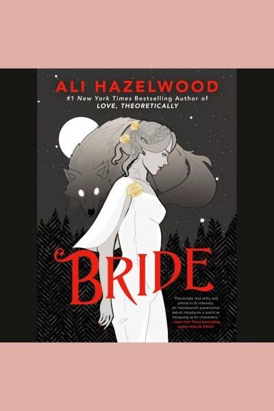 Bride / Ali Hazelwood.