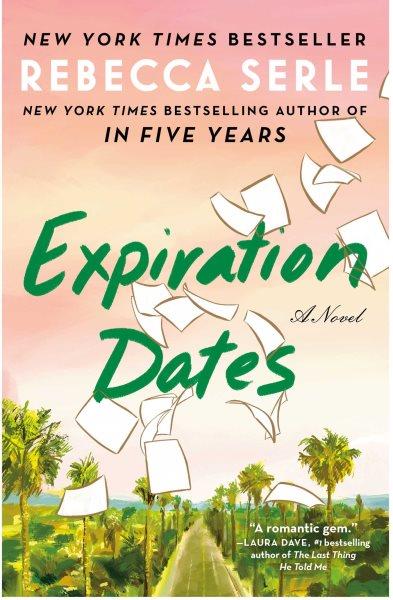 Expiration Dates [electronic resource] / Rebecca Serle.