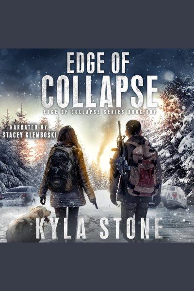 Edge of collapse / Kyla Stone.