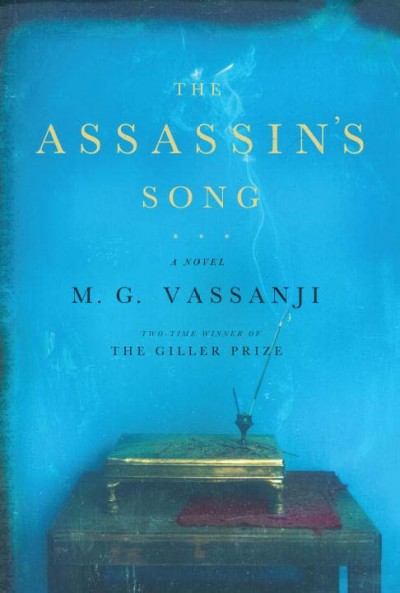 The assassin's song / M.G. Vassanji.