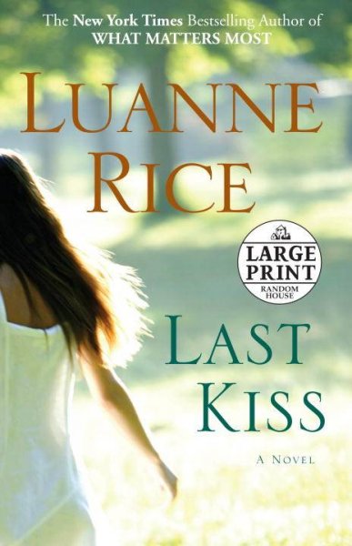 Last kiss / Luanne Rice.
