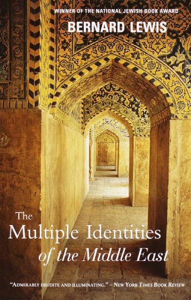 The multiple identities of the Middle East / Bernard Lewis.