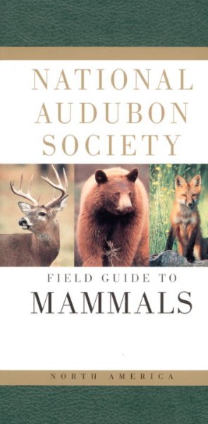 National Audubon Society field guide to North American mammals / John O. Whitaker, Jr.