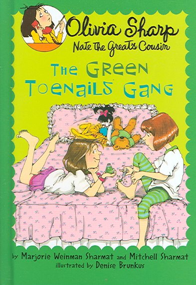 The green toenails gang / by Marjorie Weinman Sharmat and Mitchell Sharmat ; illustrated by Denise Brunkus. --.