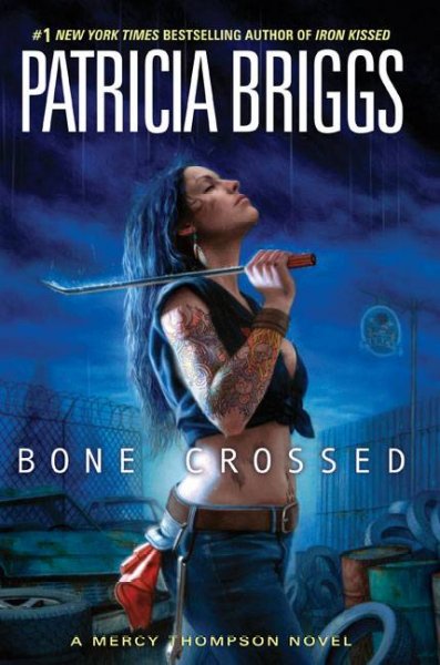 Bone crossed / Patricia Briggs.