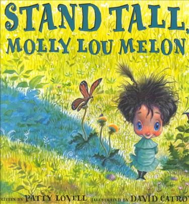 Stand tall, Molly Lou Melon.