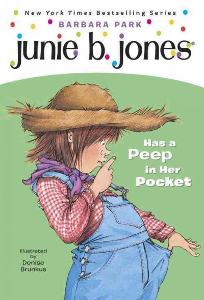 Junie B Jones Has a Peep In Her Pocket.