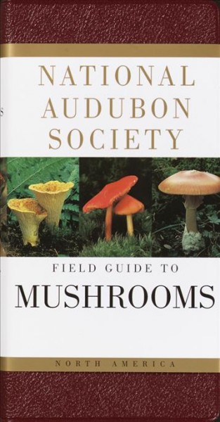 The Audubon Society field guide to North American mushrooms / Gary H. Lincoff ; visual key by Carol Nehring.