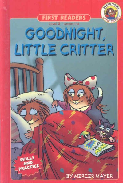 Goodnight, Little Critter / by Mercer Mayer.