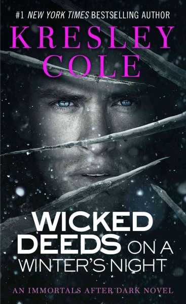 Wicked deeds on a winter's night / Kresley Cole.