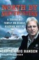 Go to record North by Northwestern. : A seafaring family on deadly Alas...