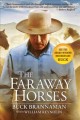 The faraway horses : the adventures and wisdom of one of America's most renowned horsemen  Cover Image