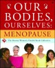 Our bodies, ourselves : menopause  Cover Image