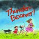 Go to record Thunder-Boomer!