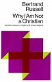 Why I am not a Christian : and other essays on religion and related subjects  Cover Image