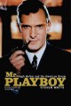 Mr. Playboy Hugh Hefner and the American dream  Cover Image