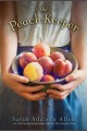 The peach keeper [a novel]  Cover Image