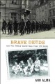 Go to record Brave deeds : how one family saved many from the Nazis