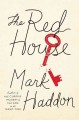 Go to record The red house : a novel