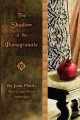 The shadow of the pomegranate Cover Image