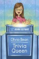Olivia Bean, trivia queen a novel  Cover Image