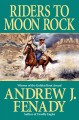 Riders to Moon Rock Cover Image